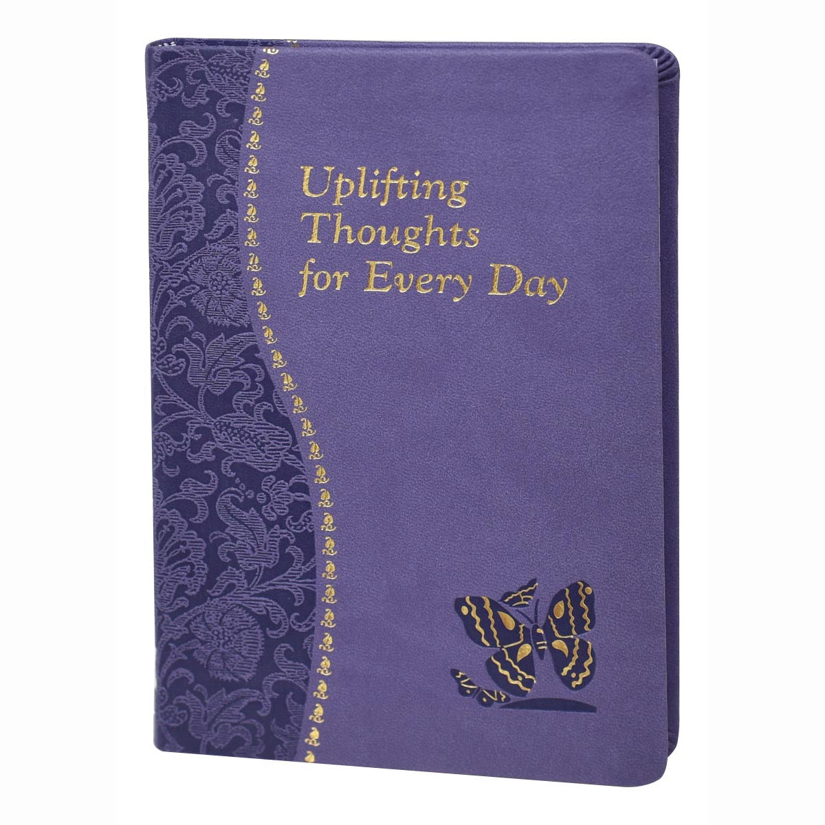 Uplifting Thoughts for Every Day - from the Spiritual Life Series