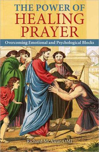 Power of Healing Prayer - Overcoming Emotional & Psychological Blocks