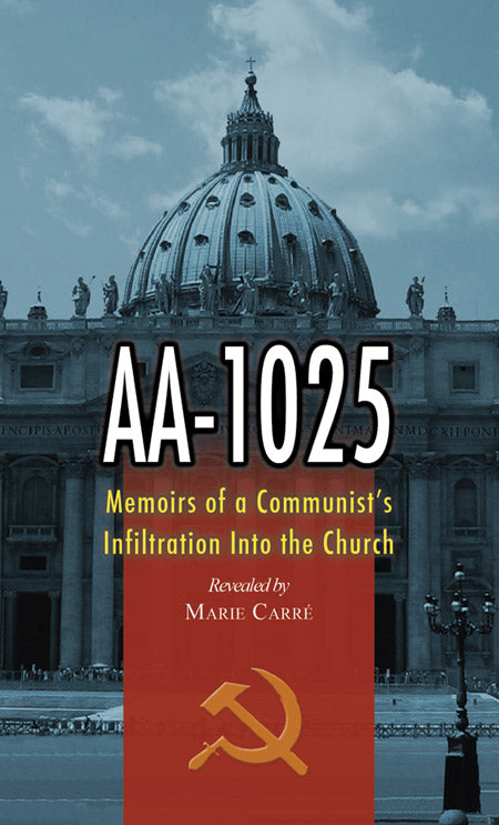 AA-1025: Memoirs of the Communist Infiltration into the Church