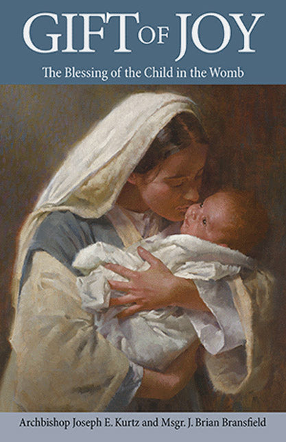 Gift of Joy:  Blessing of the Child in Womb