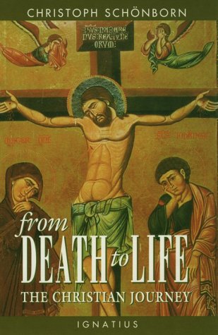 From Death to Life: The Christian Journey