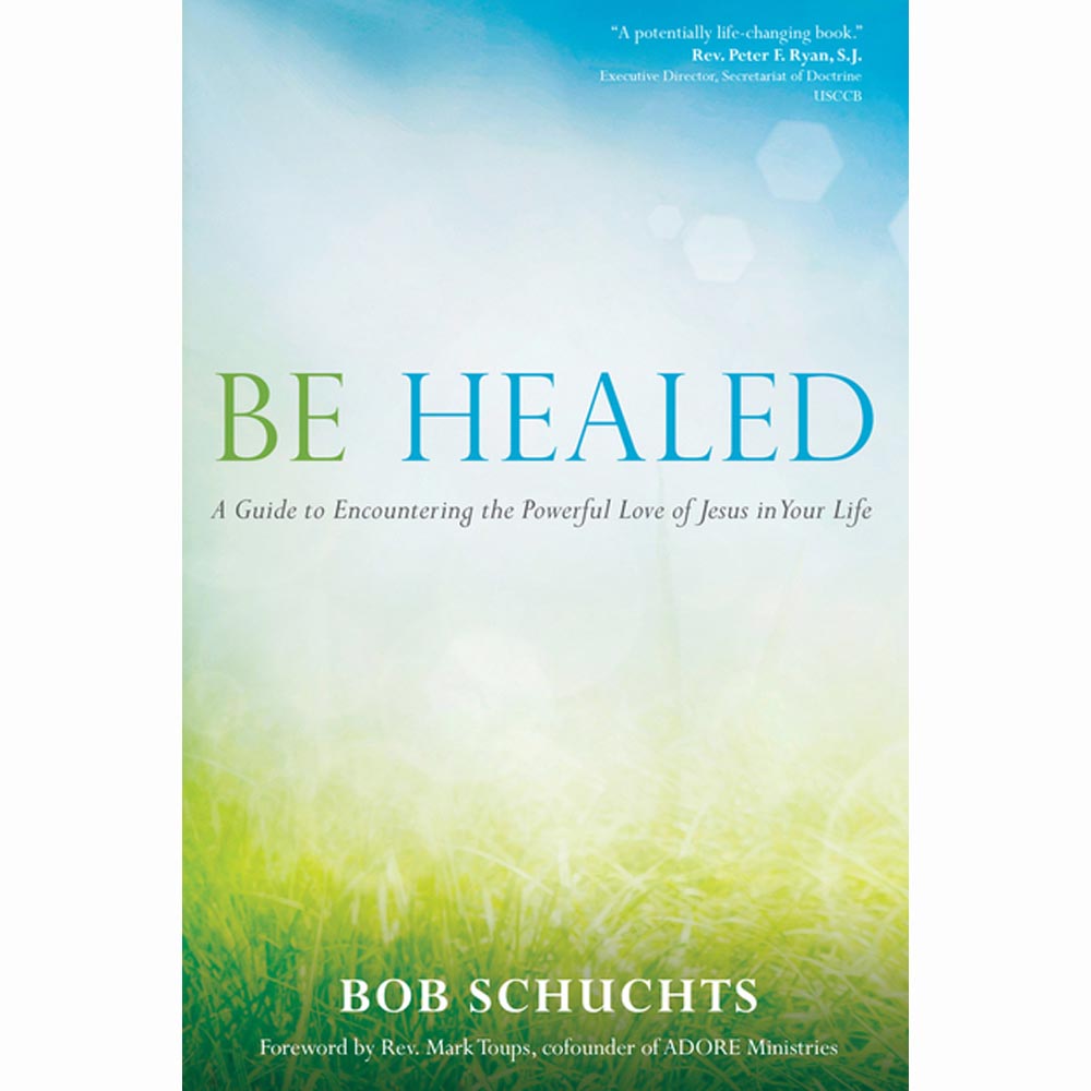 Be Healed