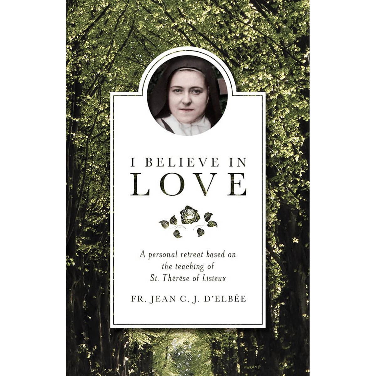 I Believe in Love - 2nd Edition