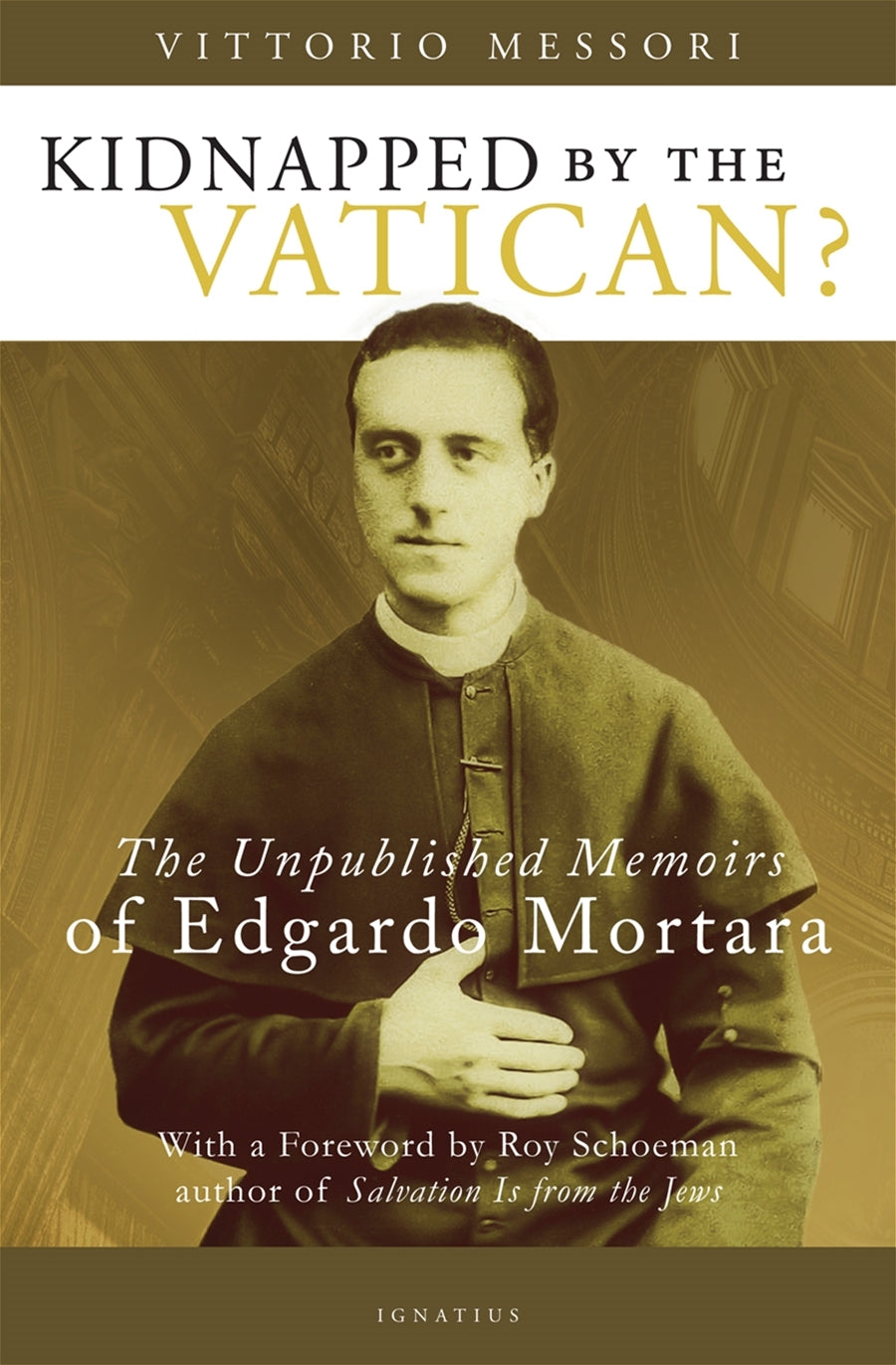 Kidnapped by the Vatican?