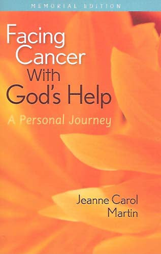 Facing Cancer with God's Help - A Personal Journey