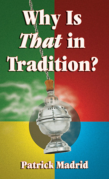 Why is That in Tradition?