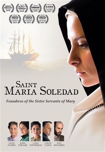 Saint Maria Soledad: Foundress of the Sister Servants of Mary DVD