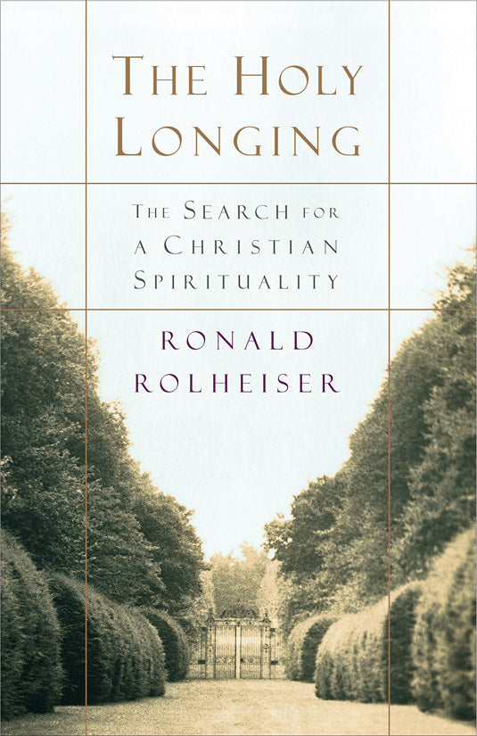 The Holy Longing