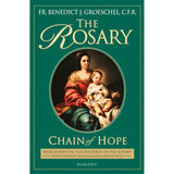The Rosary: Chain of Hope