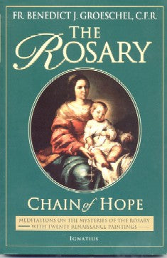 The Rosary: Chain of Hope