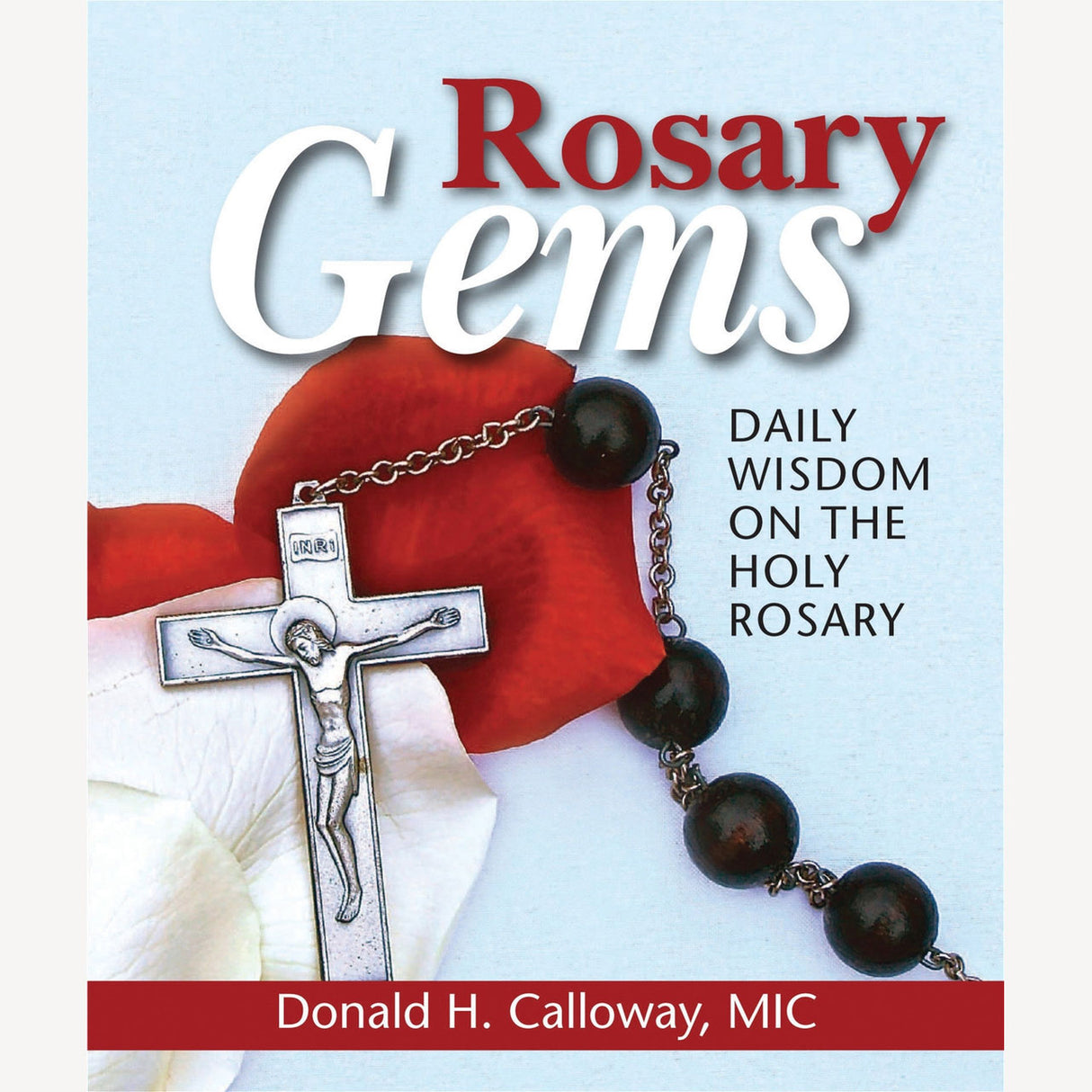 Rosary Gems: Daily Wisdom on the Holy Rosary