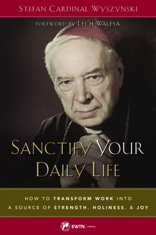 Sanctify Your Daily Life