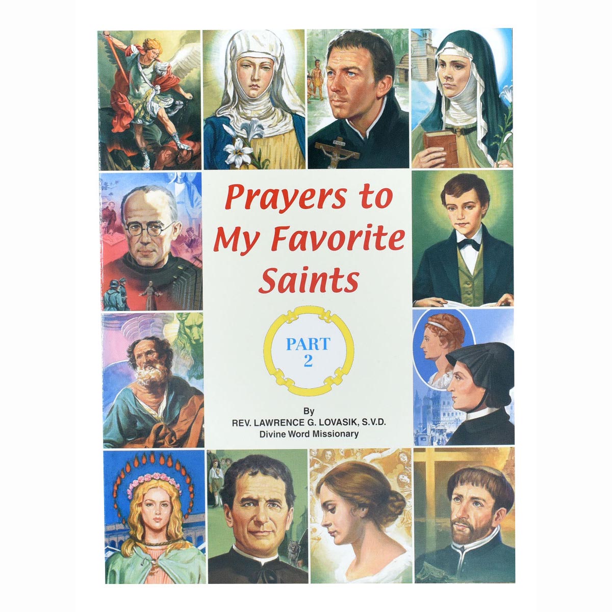Prayers to My Favorite Saints Part 2