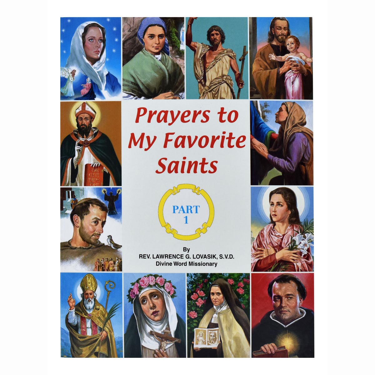 Prayers to My Favorite Saints Part 1