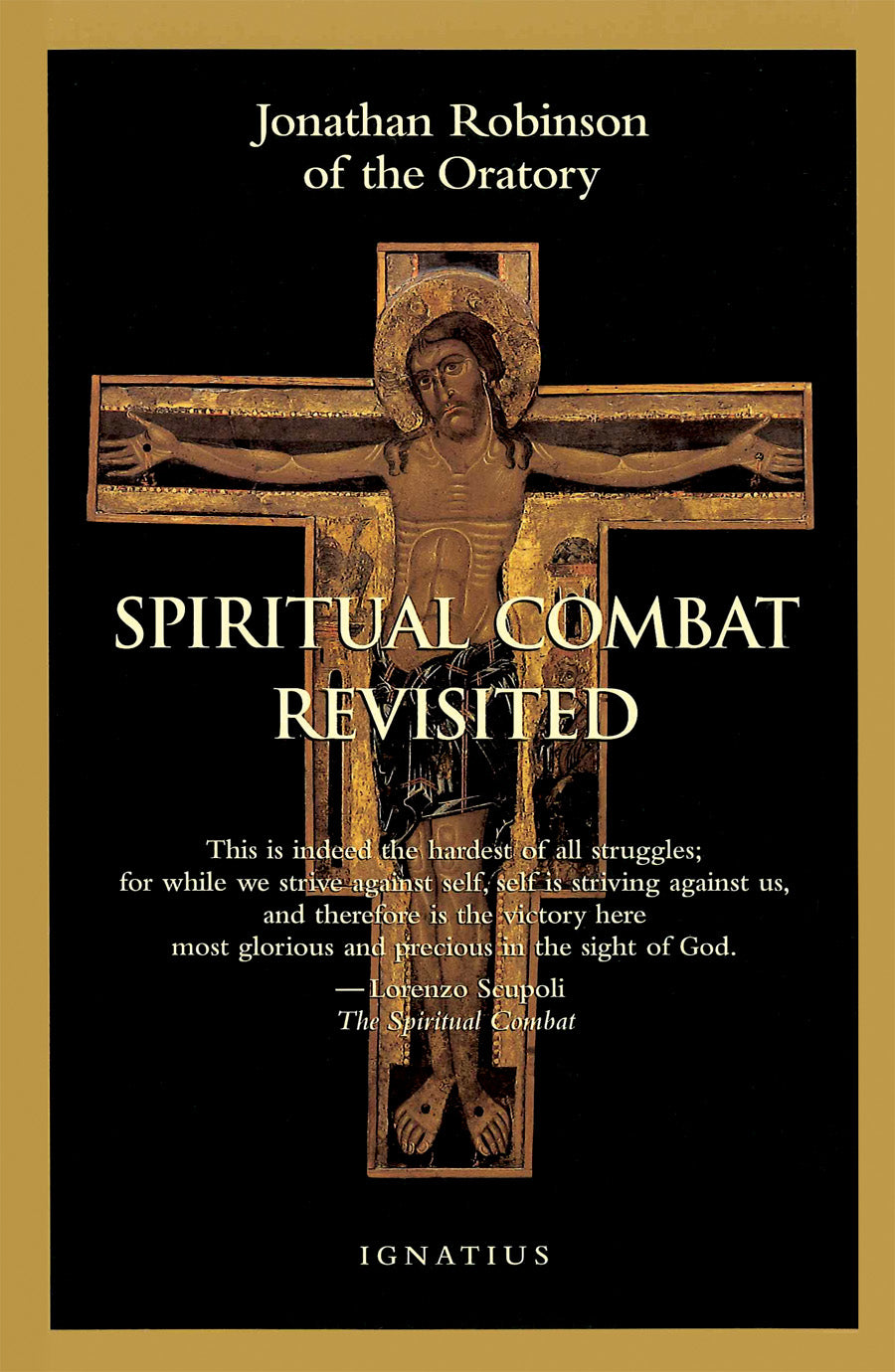 Spiritual Combat Revisited
