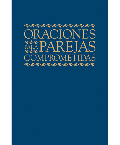 Oraciones para parejas comprometidas