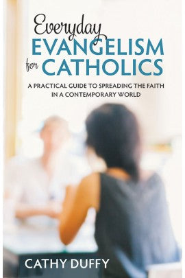 Everyday Evangelism for Catholics
