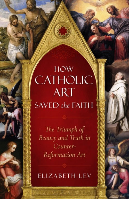 How Catholic Art Saved The Faith
