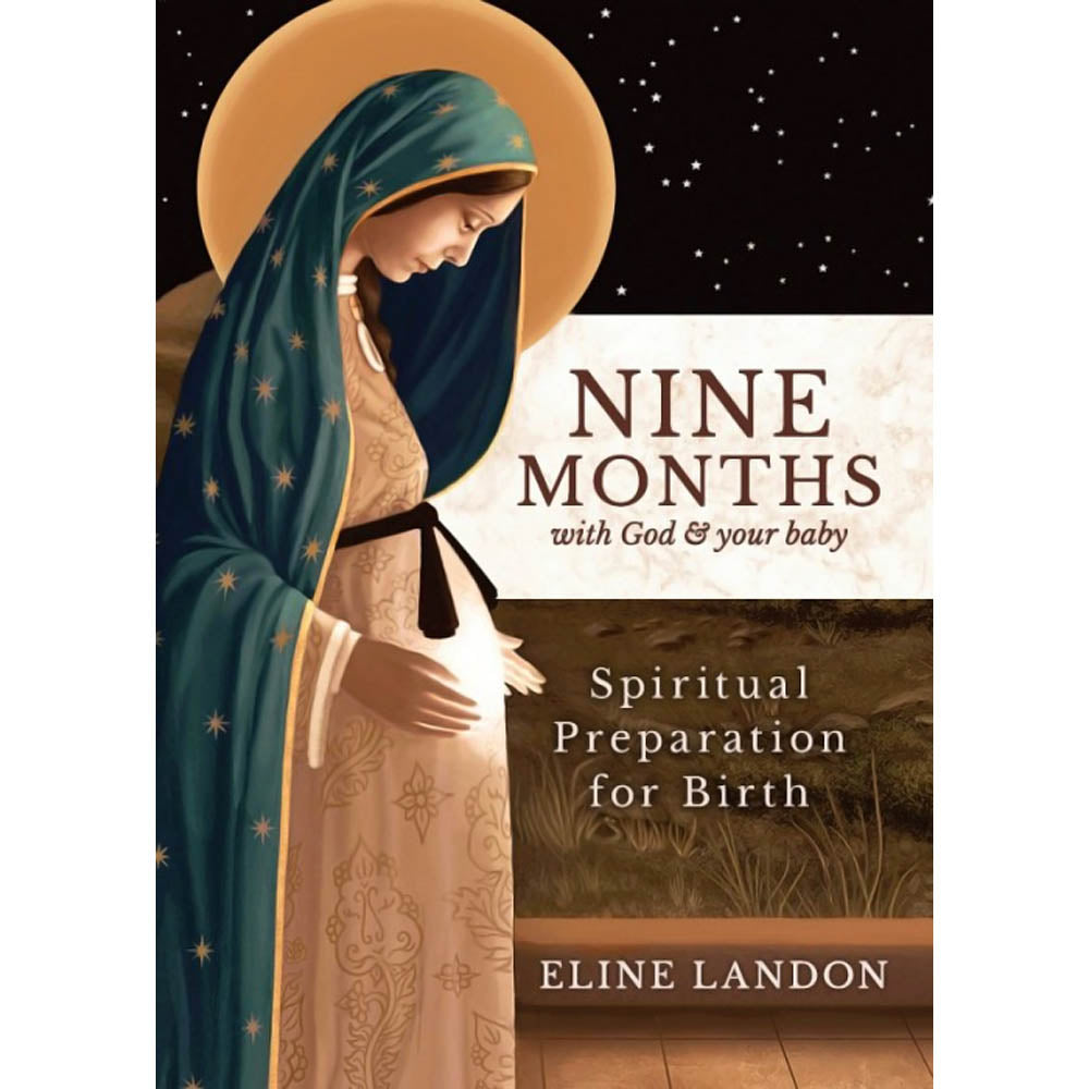 Nine Months with God & Your Baby