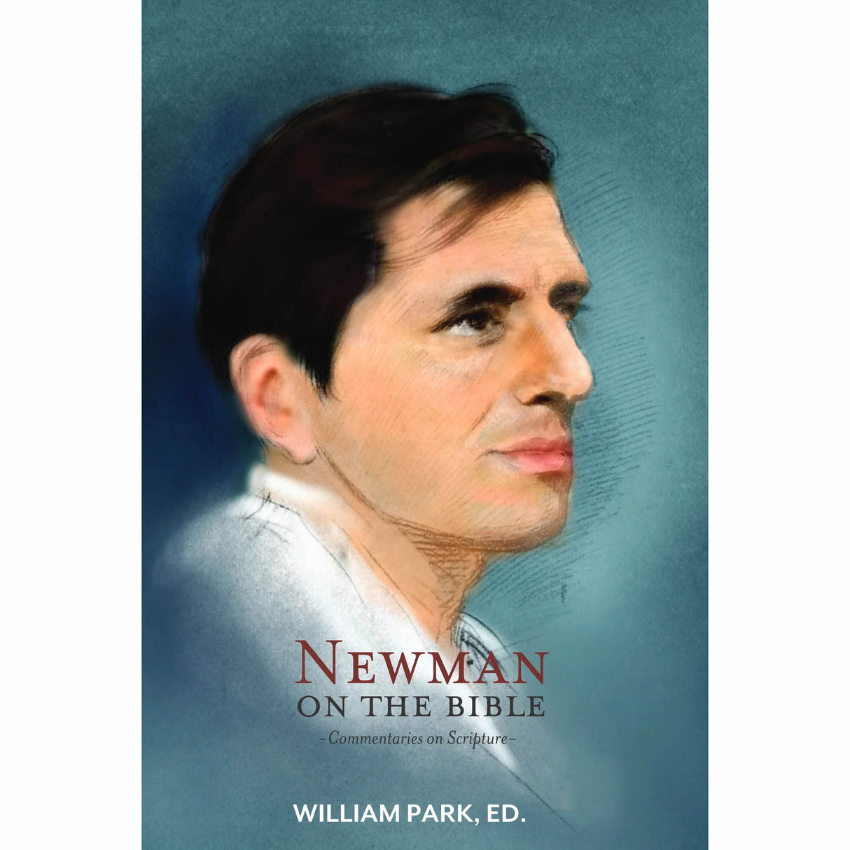 Newman on the Bible