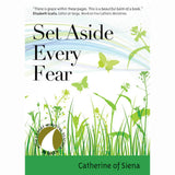 Set Aside Every Fear