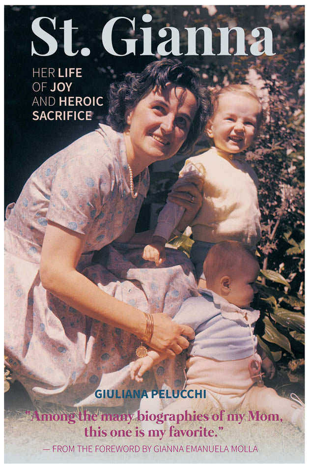Saint Gianna Her Life of Joy