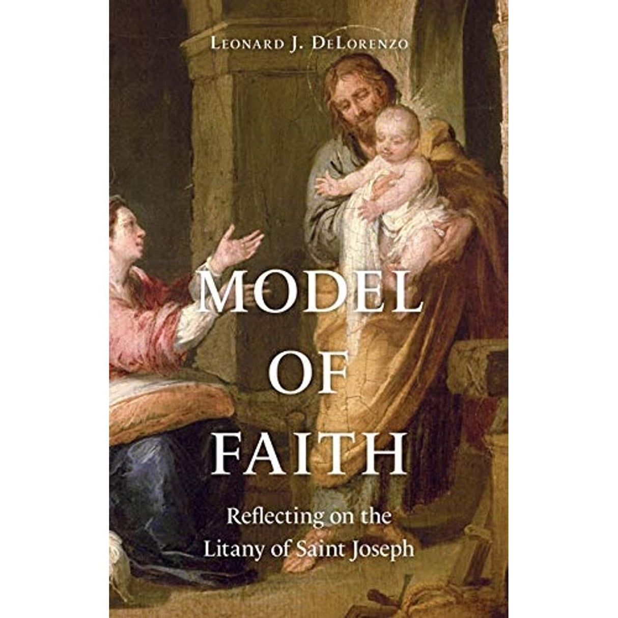 Model of Faith: Reflecting on the Litany of Saint Joseph
