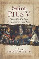 Saint Pius V: The Legendary Pope Who Excommunicated Queen Elizabeth I, Standardi
