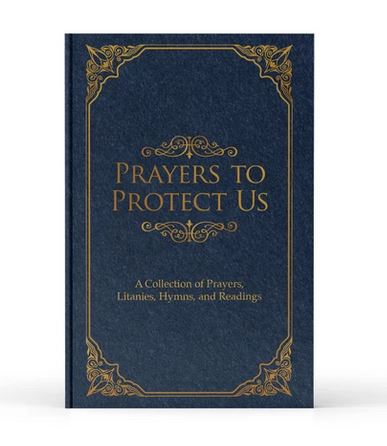 Prayers to Protect Us