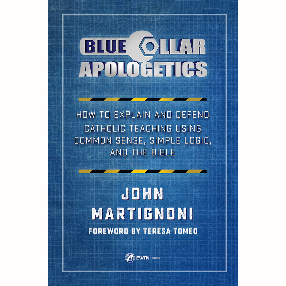 Blue Collar Apologetics