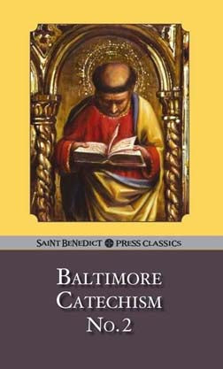 Baltimore Catechism Volume 2