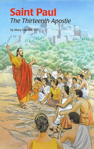 Saint Paul: The Thirteenth Apostle