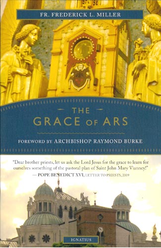 Grace of Ars - Foreword by Archbishop Raymond Burke