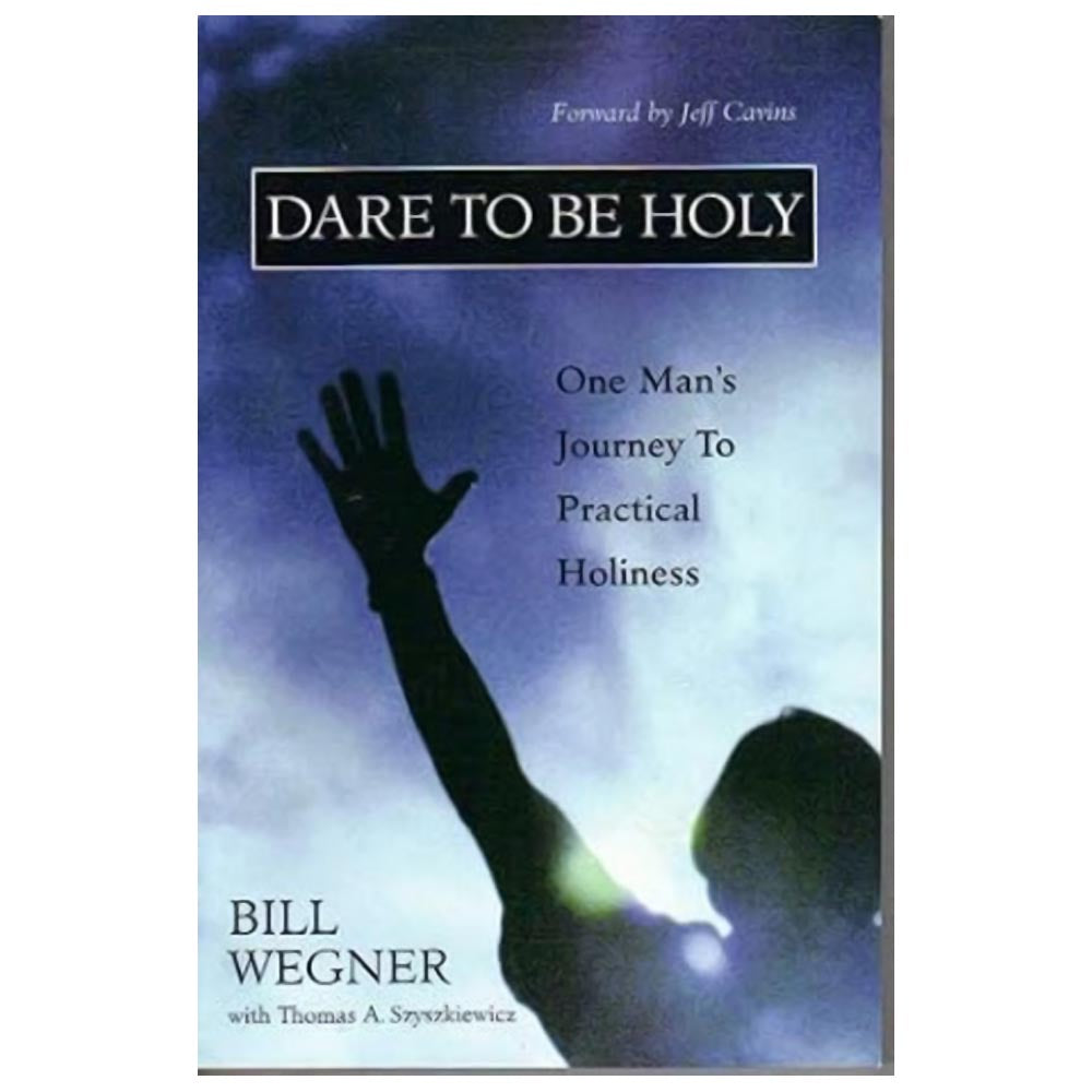 DARE TO BE HOLY