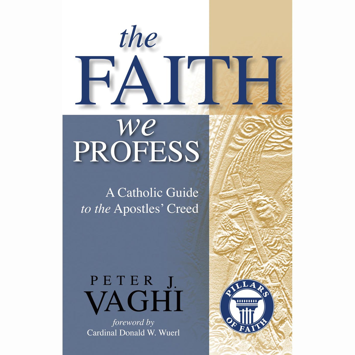 The Faith We Profess